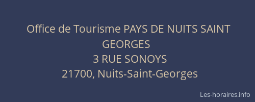 Office de Tourisme PAYS DE NUITS SAINT GEORGES