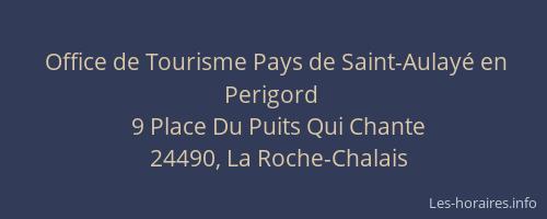 Office de Tourisme Pays de Saint-Aulay&eacute; en Perigord