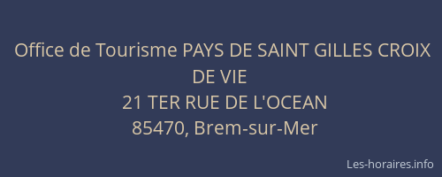 Office de Tourisme PAYS DE SAINT GILLES CROIX DE VIE