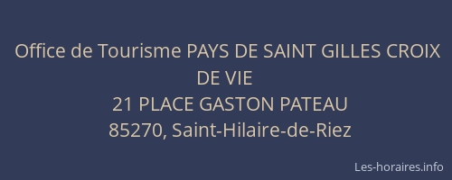 Office de Tourisme PAYS DE SAINT GILLES CROIX DE VIE