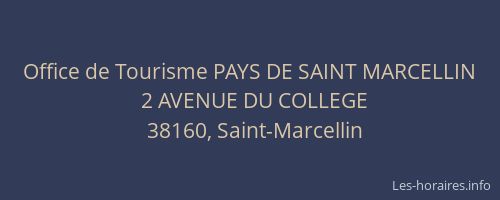 Office de Tourisme PAYS DE SAINT MARCELLIN