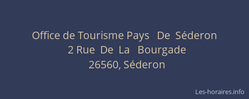 Office de Tourisme Pays   De  S&eacute;deron