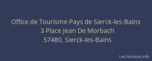 Office de Tourisme Pays de Sierck-les-Bains