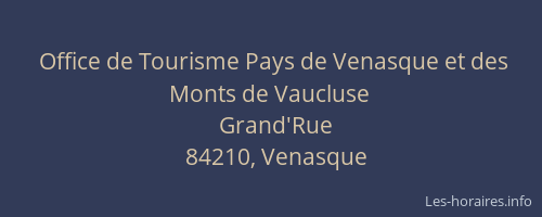 Office de Tourisme Pays de Venasque et des Monts de Vaucluse
