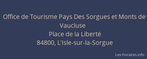 Office de Tourisme Pays Des Sorgues et Monts de Vaucluse