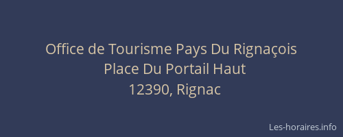 Office de Tourisme Pays Du Rigna&ccedil;ois