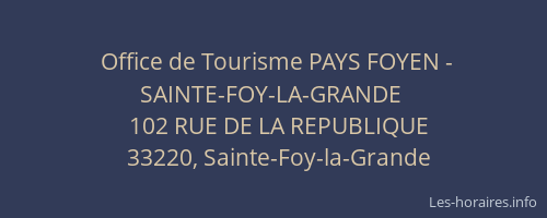 Office de Tourisme PAYS FOYEN - SAINTE-FOY-LA-GRANDE