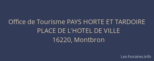 Office de Tourisme PAYS HORTE ET TARDOIRE