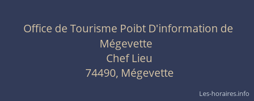Office de Tourisme Poibt D'information de Mégevette