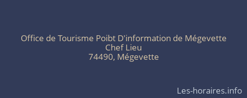 Office de Tourisme Poibt D'information de Mégevette