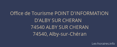 Office de Tourisme POINT D'INFORMATION D'ALBY SUR CHERAN