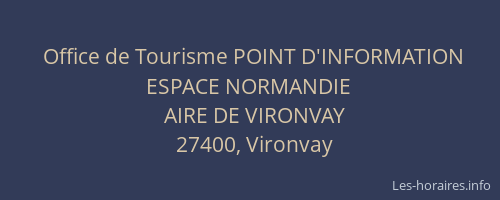 Office de Tourisme POINT D'INFORMATION ESPACE NORMANDIE