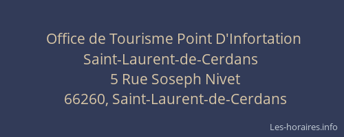 Office de Tourisme Point D'Infortation Saint-Laurent-de-Cerdans