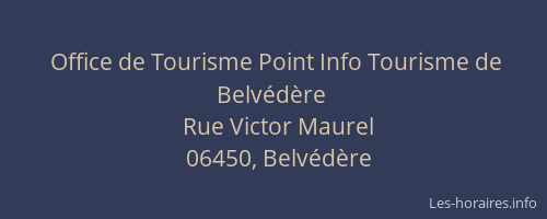 Office de Tourisme Point Info Tourisme de Belvédère