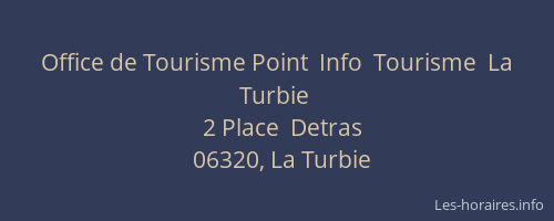 Office de Tourisme Point  Info  Tourisme  La  Turbie