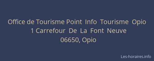 Office de Tourisme Point  Info  Tourisme  Opio