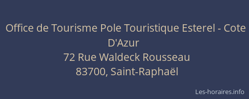 Office de Tourisme Pole Touristique Esterel - Cote D'Azur
