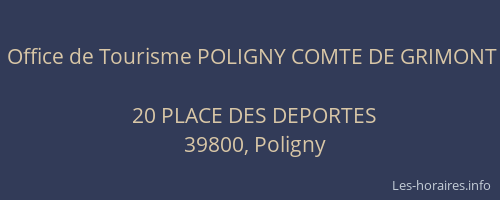 Office de Tourisme POLIGNY COMTE DE GRIMONT