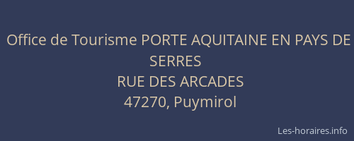 Office de Tourisme PORTE AQUITAINE EN PAYS DE SERRES