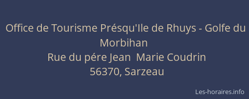 Office de Tourisme Pr&eacute;squ'Ile de Rhuys - Golfe du Morbihan