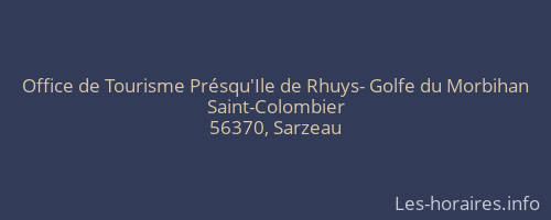 Office de Tourisme Présqu'Ile de Rhuys- Golfe du Morbihan