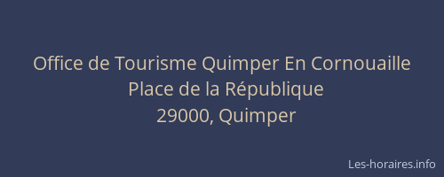 Office de Tourisme Quimper En Cornouaille