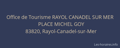 Office de Tourisme RAYOL CANADEL SUR MER
