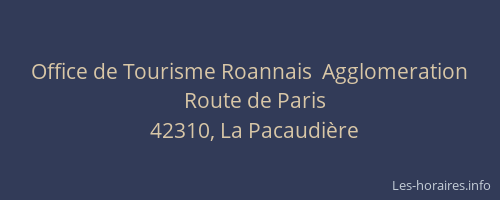 Office de Tourisme Roannais  Agglomeration