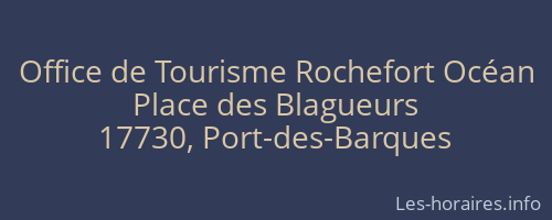 Office de Tourisme Rochefort Océan