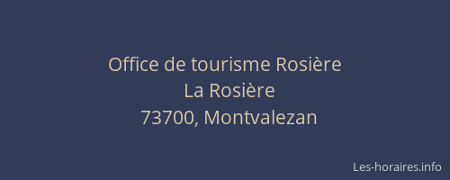 Office de tourisme Rosière