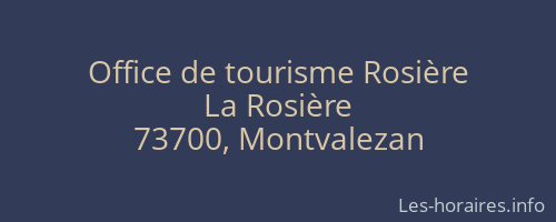 Office de tourisme Rosière