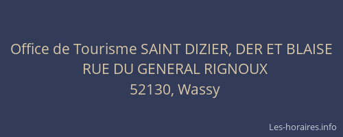 Office de Tourisme SAINT DIZIER, DER ET BLAISE