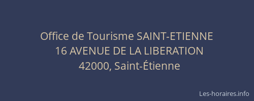 Office de Tourisme SAINT-ETIENNE