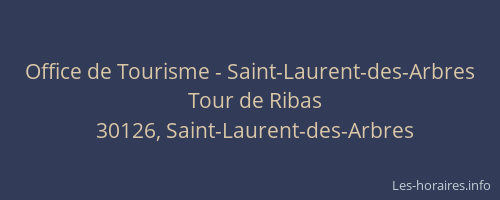 Office de Tourisme - Saint-Laurent-des-Arbres