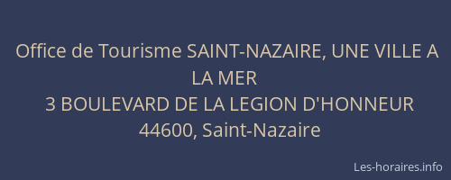 Office de Tourisme SAINT-NAZAIRE, UNE VILLE A LA MER