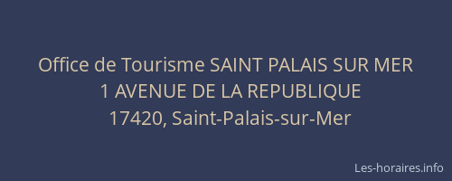 Office de Tourisme SAINT PALAIS SUR MER