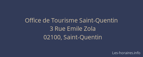 Office de Tourisme Saint-Quentin