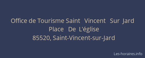 Office de Tourisme Saint   Vincent   Sur  Jard