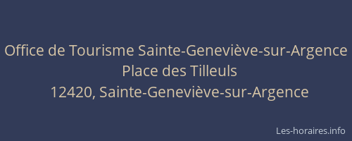 Office de Tourisme Sainte-Geneviève-sur-Argence