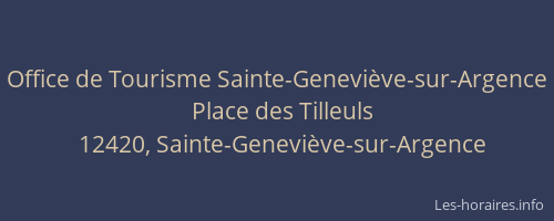 Office de Tourisme Sainte-Genevi&egrave;ve-sur-Argence