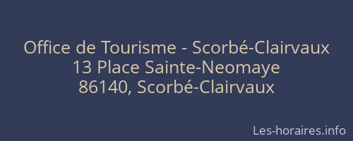 Office de Tourisme - Scorbé-Clairvaux
