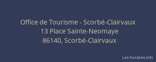 Office de Tourisme - Scorb&eacute;-Clairvaux