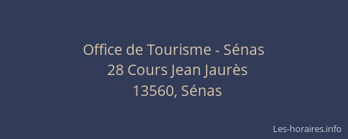 Office de Tourisme - Sénas