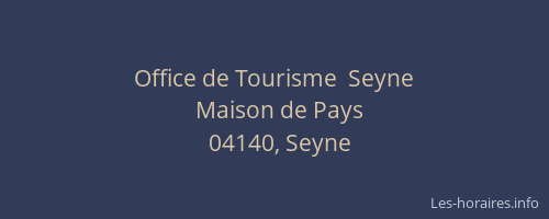 Office de Tourisme  Seyne
