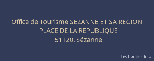 Office de Tourisme SEZANNE ET SA REGION