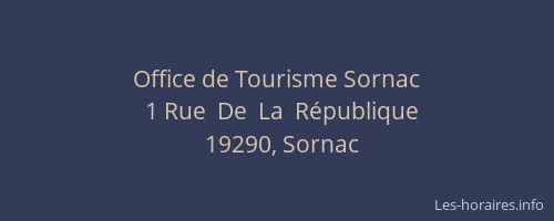 Office de Tourisme Sornac