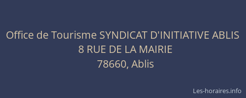 Office de Tourisme SYNDICAT D'INITIATIVE ABLIS