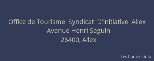 Office de Tourisme  Syndicat  D'initiative  Allex