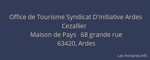 Office de Tourisme Syndicat D'Initiative Ardes Cezallier