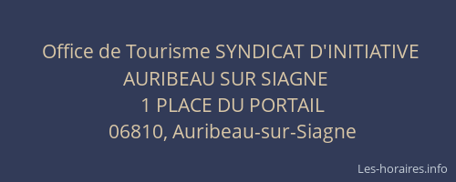 Office de Tourisme SYNDICAT D'INITIATIVE AURIBEAU SUR SIAGNE